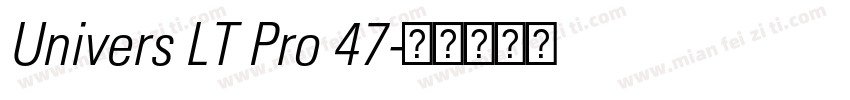 Univers LT Pro 47字体转换